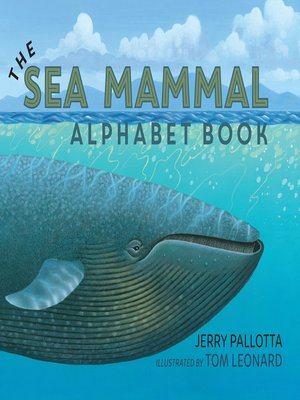 cover image of The Sea Mammal Alphabet Book